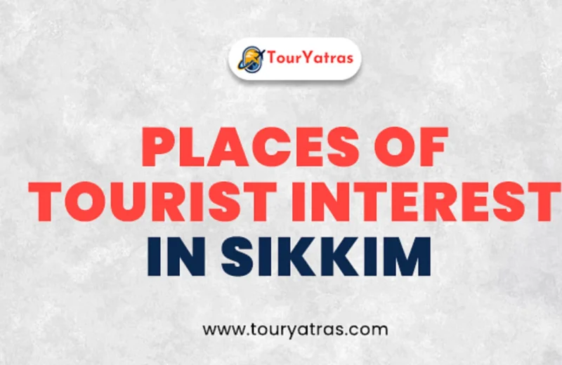 places of tourist interest in Sikkim