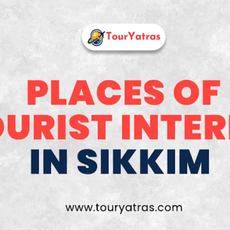 places of tourist interest in Sikkim