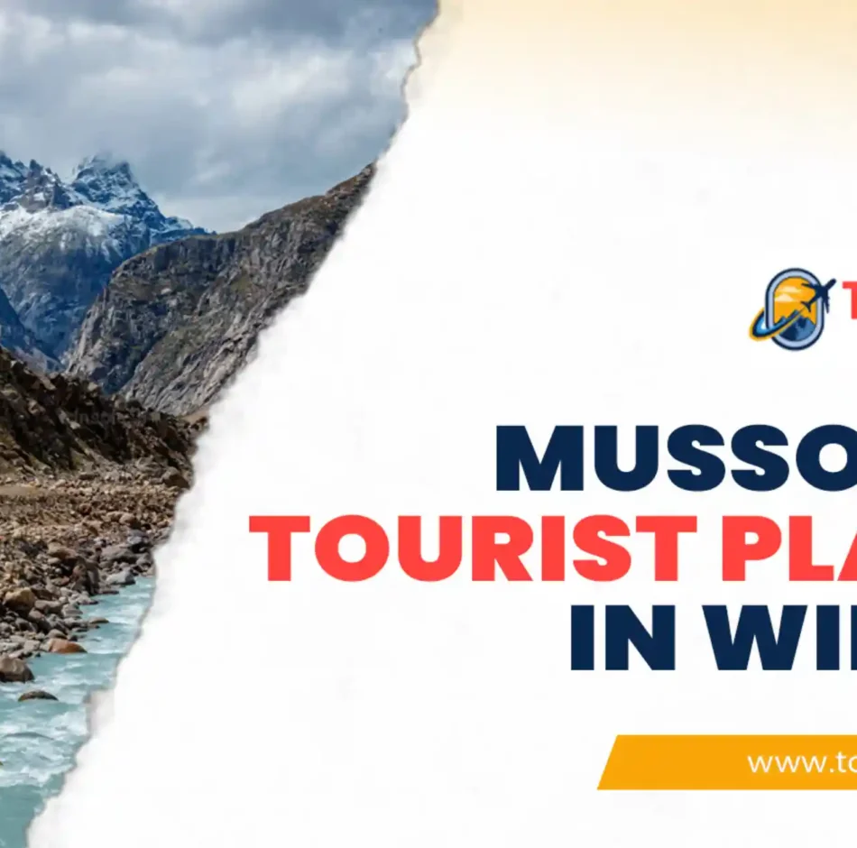 Planning Your Winter Trip: Essential Information on Mussoorie Tourist Places in Winter